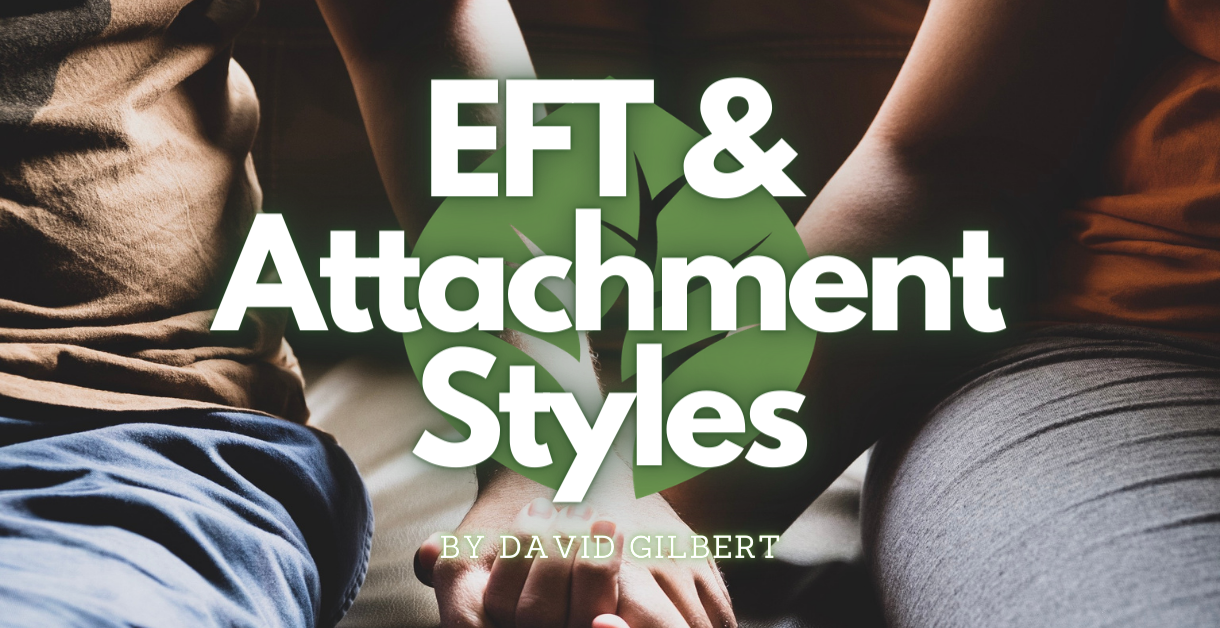 EFT And Attachment Styles