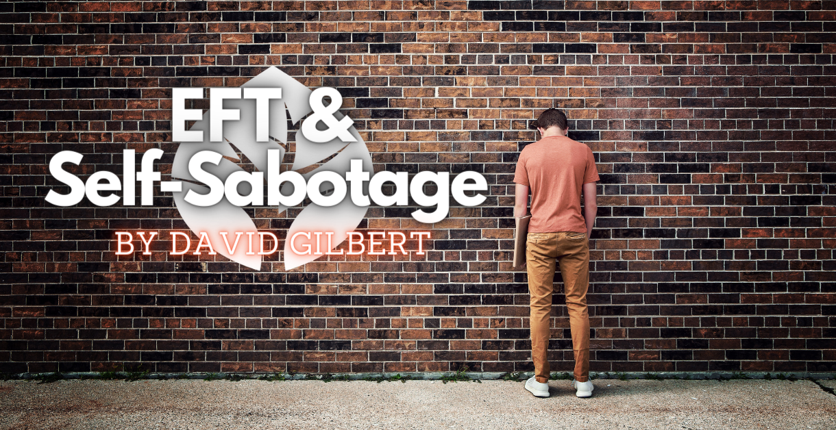 EFT & SELF-SABOTAGE